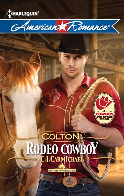 Colton: Rodeo Cowboy - Carmichael, C J