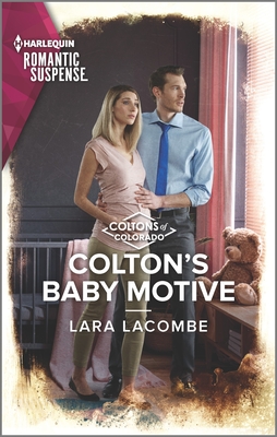 Colton's Baby Motive - Lacombe, Lara