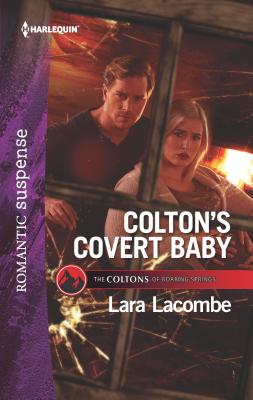 Colton's Covert Baby - Lacombe, Lara