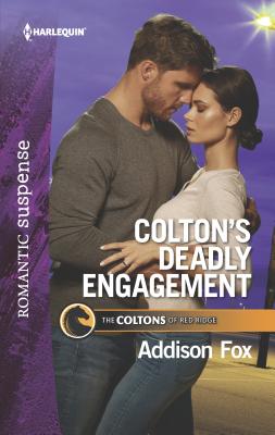 Colton's Deadly Engagement - Fox, Addison