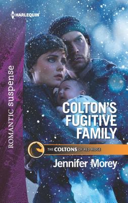Colton's Fugitive Family - Morey, Jennifer