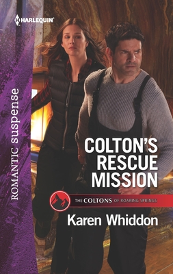Colton's Rescue Mission - Whiddon, Karen