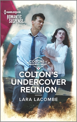 Colton's Undercover Reunion - Lacombe, Lara