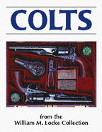 Colts from the William M. Locke Collection
