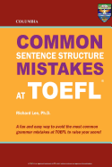 Columbia Common Sentence Structure Mistakes at TOEFL