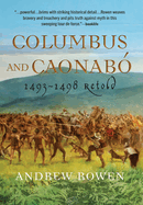 Columbus and Caonab?: 1493-1498 Retold