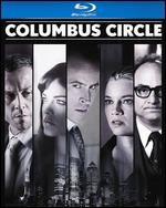 Columbus Circle [Blu-ray] - George Gallo