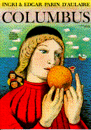 Columbus - D'Aulaire, Ingri, and D'Aulaire, Edgar Parin