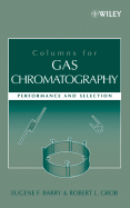 Columns for Gas Chromatography: Performance and Selection