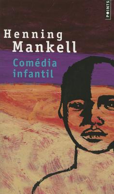 Com?dia infantil - Mankell, Henning