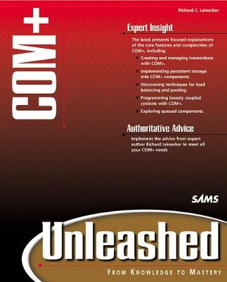 COM+ Unleashed - Leinecker, Richard