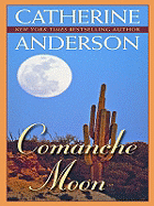 Comanche Moon