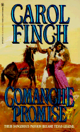 Comanche Promise - Finch, Carol