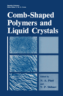 Comb-shaped polymers and liquid crystals