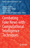 Combating Fake News with Computational Intelligence Techniques
