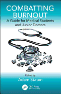 Combatting Burnout: A Guide for Medical Students and Junior Doctors