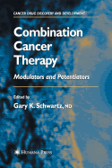 Combination Cancer Therapy: Modulators and Potentiators