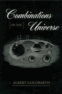 Combinations of the Universe