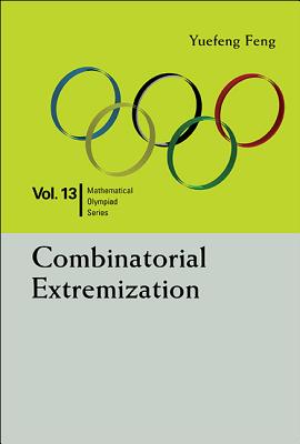 Combinatorial Extremization - Feng Yuefeng