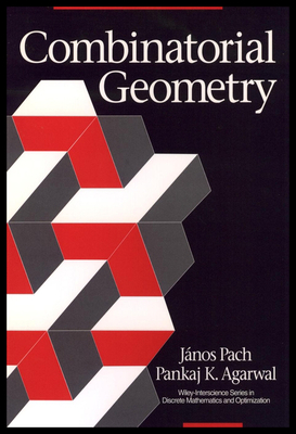 Combinatorial Geometry - Pach, J�nos, and Agarwal, Pankaj K