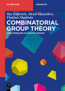 Combinatorial Group Theory: Open Problems on Infinite Groups