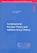 Combinatorial Number Theory and Additive Group Theory