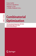 Combinatorial Optimization: 7th International Symposium, ISCO 2022, Virtual Event, May 18-20, 2022, Revised Selected Papers