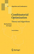 Combinatorial Optimization: Theory and Algorithms