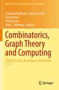 Combinatorics, Graph Theory and Computing: Seiccgtc 2022, Boca Raton, Usa, March 7-11