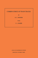 Combinatorics of Train Tracks