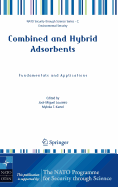 Combined and Hybrid Adsorbents: Fundamentals and Applications