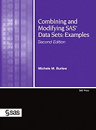 Combining and Modifying SAS Data Sets: Examples