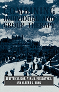 Combining Individual and Group Therapy (the Master Work Series)