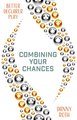 Combining Your Chances - Roth, Danny