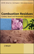Combustion Residues: Current, Novel and Renewable Applications