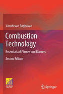 Combustion Technology: Essentials of Flames and Burners
