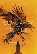 Come Away From Her