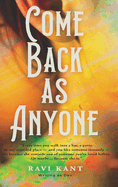 Come Back As Anyone