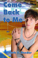 Come Back to Me - Large Print Version