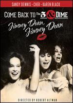 Come Back to the Five and Dime Jimmy Dean, Jimmy Dean