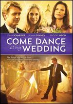 Come Dance at My Wedding