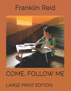 Come, Follow Me 2019: Large Print Edition