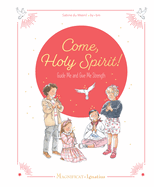 Come, Holy Spirit: Guide Me and Give Me Strength
