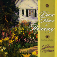 Come Home to Harmony