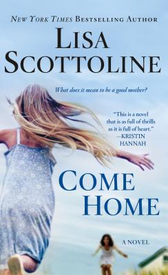 Come Home - Scottoline, Lisa