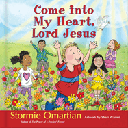 Come Into My Heart, Lord Jesus