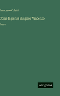 Come la pensa il signor Vincenzo: Farsa