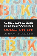Come on In!: New Poems