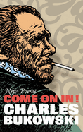 Come On In!: New Poems