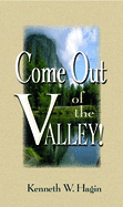 Come Out of the Valley